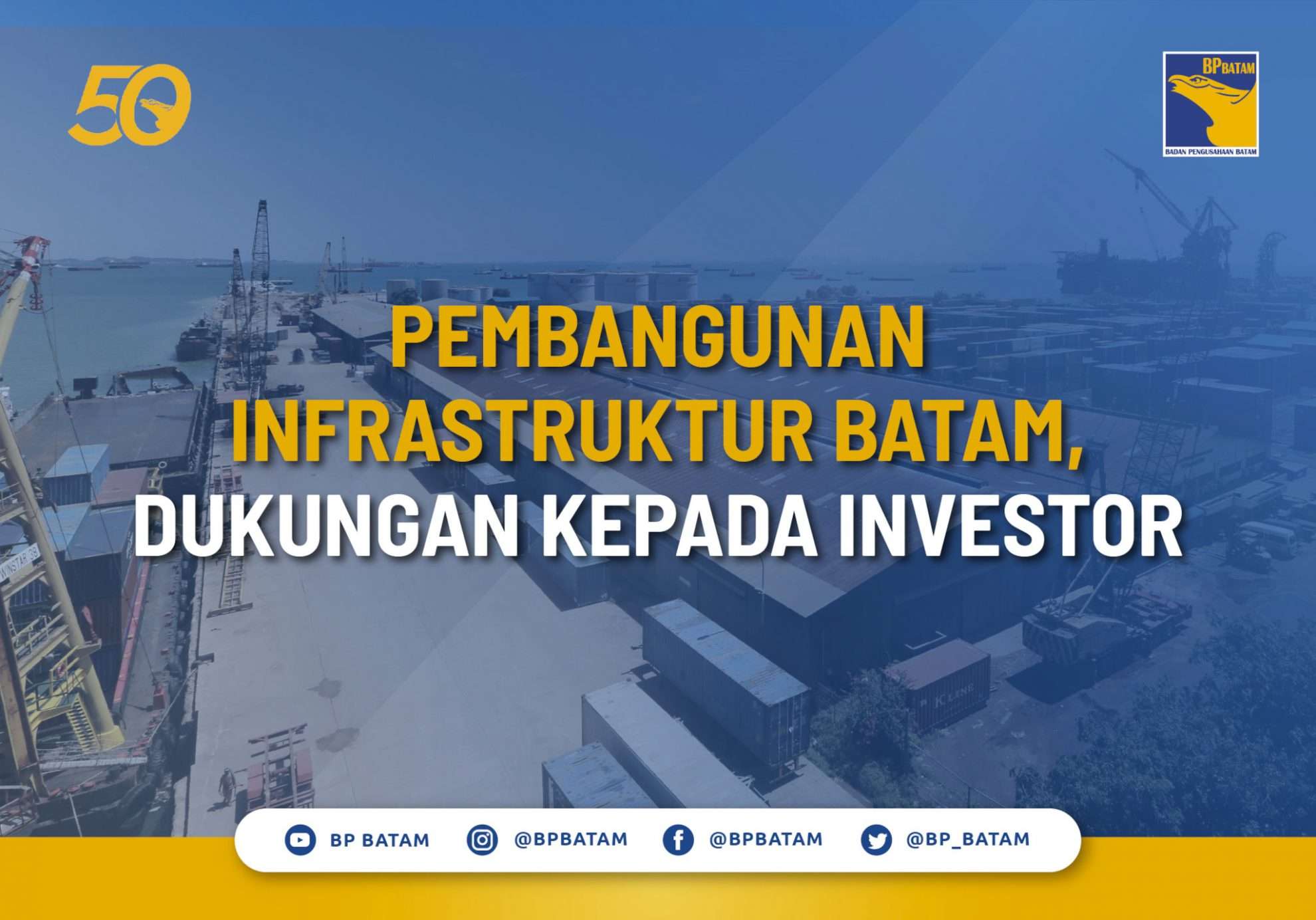 Pembangunan Infrastruktur Batam, Dukungan kepada Investor