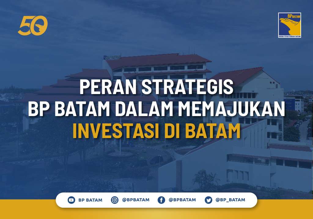 SEO Jan 3 - Peran Strategis BP Batam dalam Memajukan Investasi di Batam_Thumbnail