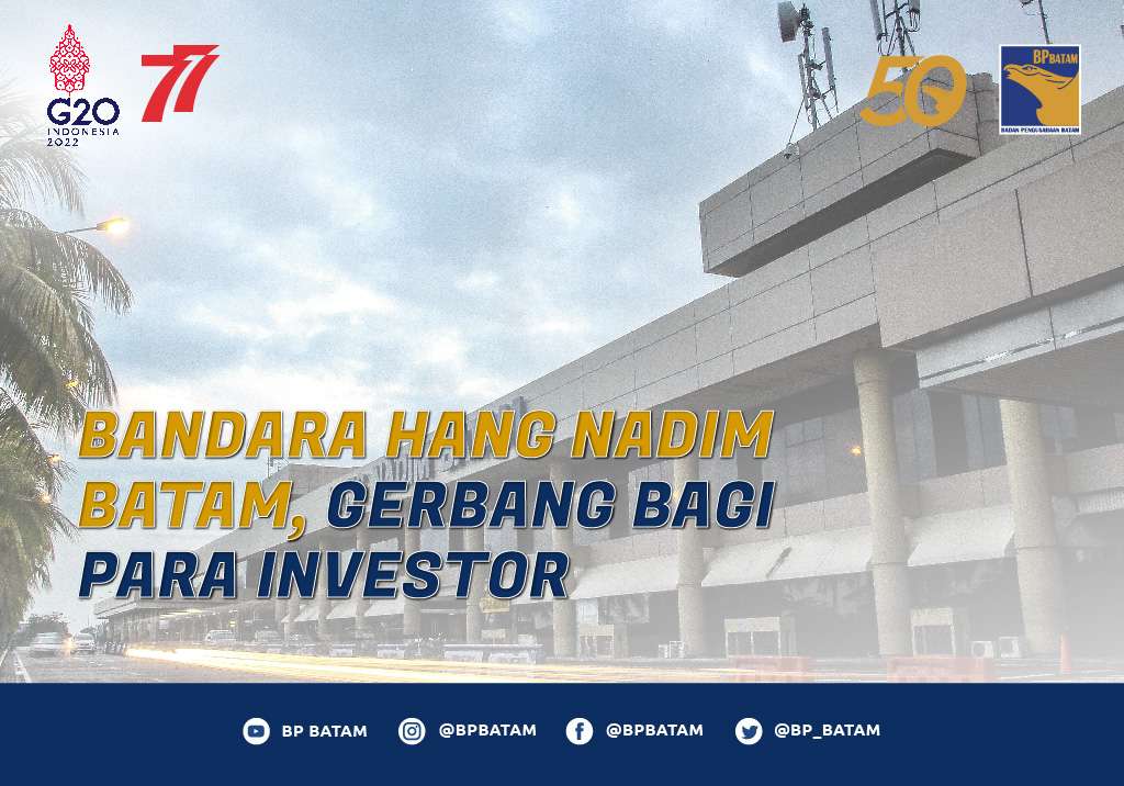 Bandara Hang Nadim Batam Gerbang bagi para Investor